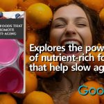 Superfoods That Promote Anti-Aging