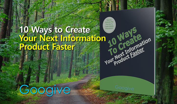 10 Ways To Create Your Next Information Product Faster